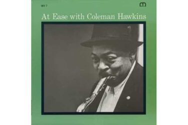 Coleman Hawkins - At Ease With Coleman Hawkins