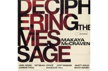 Makaya McCraven - Deciphering The Message