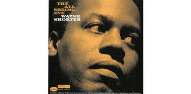 Wayne Shorter - The All Seeing Eye ( Blue Note - Tone Poet )