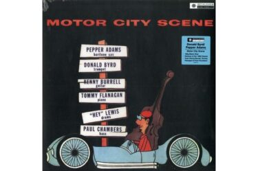 Donald Byrd & Pepper Adams - Motor City Scene
