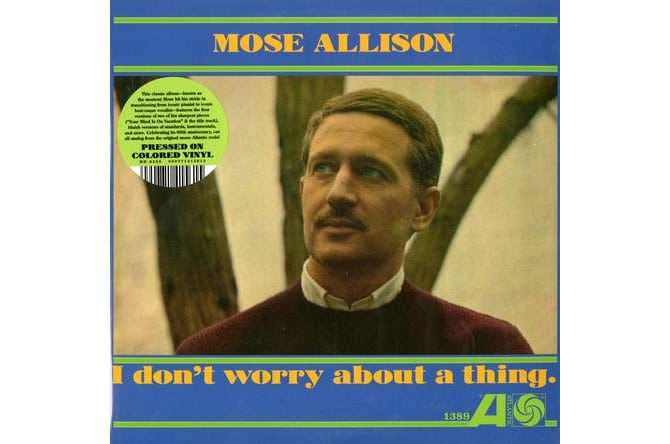 Mose Allison - I Don't Worry About A Thing (Gold Vinyl)