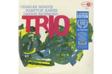 Charles Mingus - Mingus Three (feat. Hampton Hawes & Danny Richmond) (Deluxe Edition 2022 Remaster)