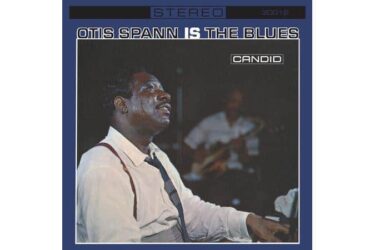 Otis Spann - Otis Spann Is The Blues  (Remastered)
