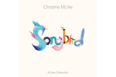 Christine McVie - Songbird (A Solo Collection)