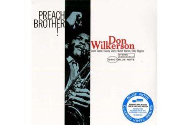 Don Wilkerson - Preach Brother! (Blue Note Classic Vinyl Series)