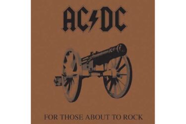 AC/DC - For Those About To Rock We Salute You