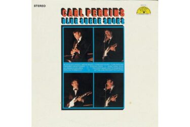 Carl Perkins - Blue Suede Shoes  (2022 Remaster)