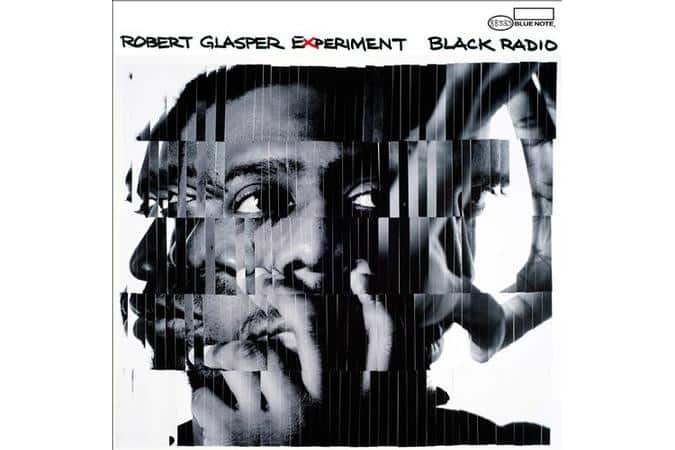 Robert Glasper Experiment - Black Radio