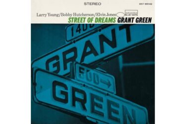 Grant Green - Street Of Dreams