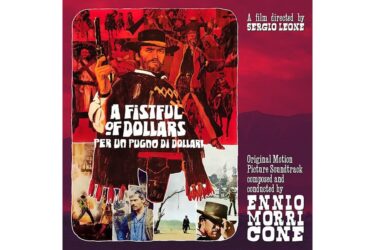 Ennio Morricone - A Fistful Of Dollars