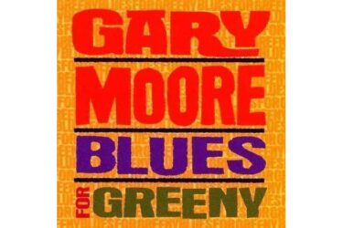Gary Moore - Blues For Greeny