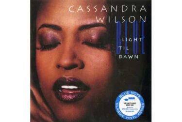 Cassandra Wilson - Blue Light 'Til Dawn (Blue Note Classic Vinyl Series)