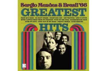 Sergio Mendes & Brasil '66 - Greatest Hits