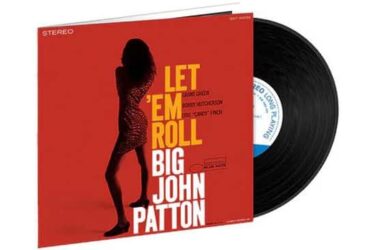Big John Patton - Let 'Em Roll (Blue Note Tone Poet)