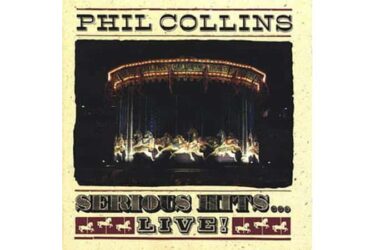 Phil Collins - Serious Hits...Live