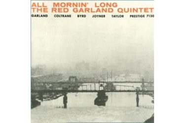 The Red Garland Quintet - All Mornin' Long (Mono) (Analogue Productions)