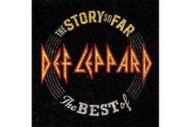 Def Leppard - The Story So Far: The Best Of Def Leppard