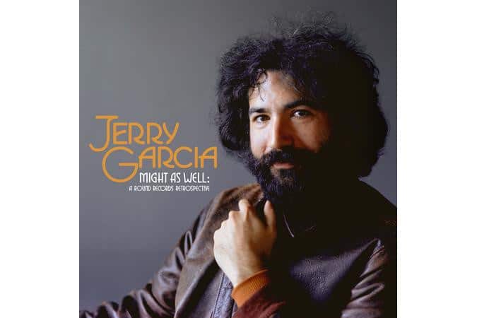 Jerry Garcia - Might As Well: A Round Records Retrospective
