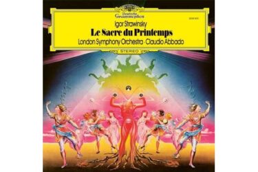 Claudio Abbado/London Symphony Orchestra - Igor Stravinsky: Le Sacre du printemps (DG The Original Source Series)