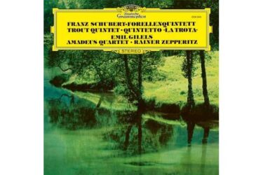 Emil Gilels/Rainer Zepperitz/Amadeus Quartet - Franz Schubert: Piano Quintet in A Major, The Trout (DG The Original Source Series)