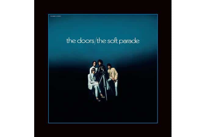 The Doors - The Soft Parade (50th Anniversary 2019 Remaster)