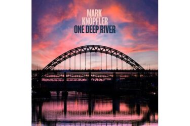 Mark Knopfler - One Deep River