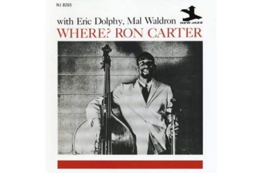 Ron Carter/Mal Waldron/Eric Dolphy - Where? (Craft OJC Series)