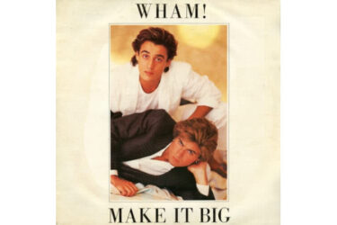 Wham! - Make It Big