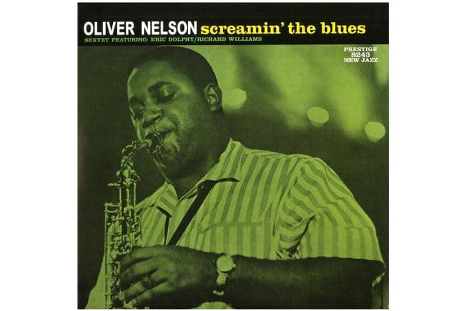 Oliver Nelson - Screamin' the Blues (Stereo) (Analogue Productions)
