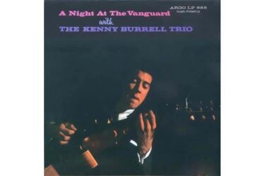 The Kenny Burrell Trio - A Night at the Vanguard (Verve By Request)