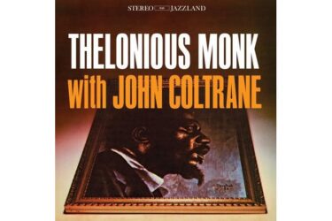 Thelonious Monk and John Coltrane - Thelonious Monk With John Coltrane (Analogue Productions)
