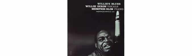 Willie Dixon & Memphis Slim - Willie's Blues (Stereo) (ANALOGUE PRODUCTIONS)