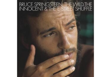Bruce Springsteen - The Wild, The Innocent And The E Street Shuffle