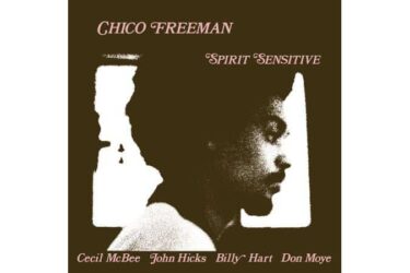 Chico Freeman - Spirit Sensitive (Analogue Productions)