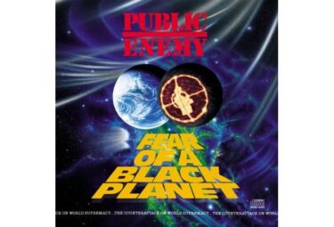 Public Enemy - Fear Of A Black Planet