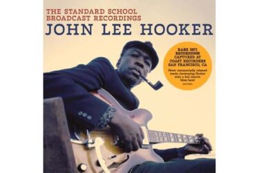John Lee Hooker - The Standard School Broadcast Recordings