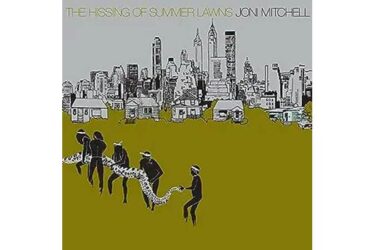 Joni Mitchell - The Hissing of Summer Lawns  (2022 Remaster)