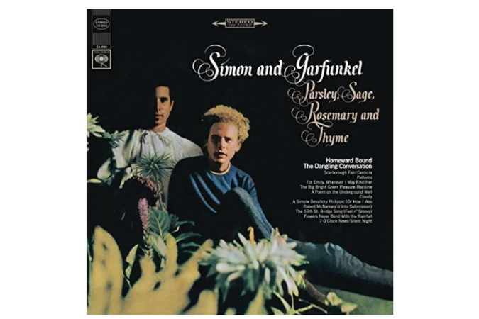 Simon & Garfunkel – Parsley, Sage, Rosemary And Thyme