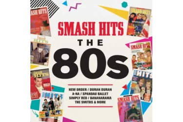 Various Artists - Smash Hits – The 80s